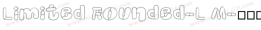 Limited Rounded-L M字体转换